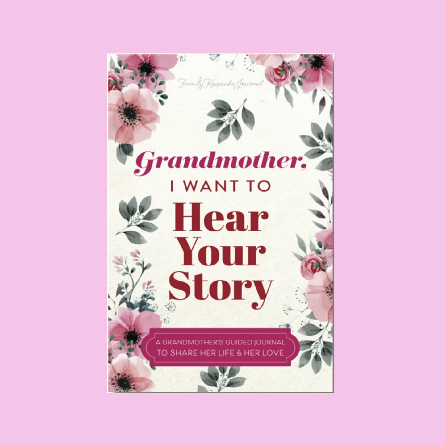 Grandmother, I Want To Hear Your Story